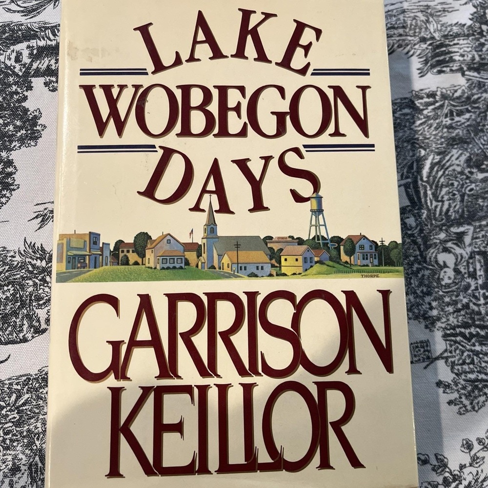 Lake Wobegon Days Hardcover By Garrison Keillor Signed By Author Trail Open Pics